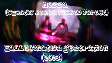 Mozza - Hallucination Generation (2013)
